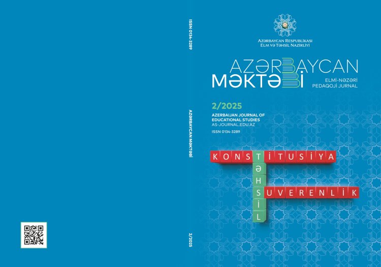 AZERBAIJAN JOURNAL OF EDUCATIONAL STUDIES 2025 - № 2